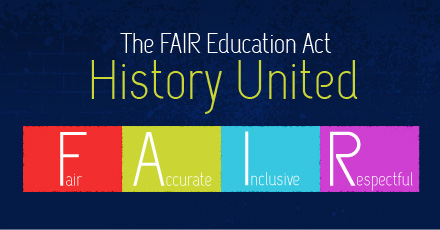 Click for the FAIR Education Act - History United