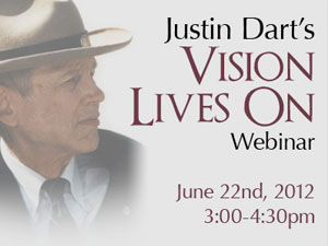 Click to view the webinar recording for Justin Dart's "Visions Lives On".
